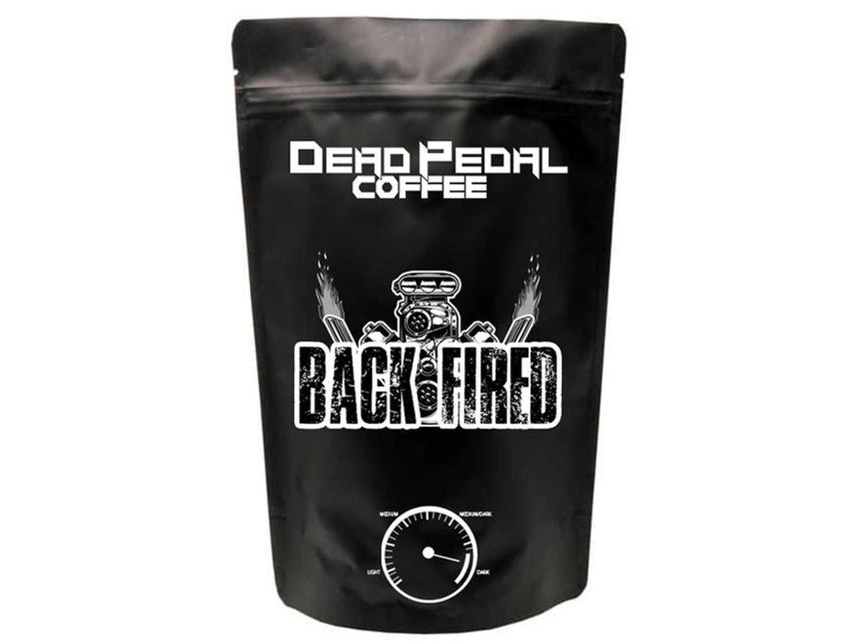 Back Fired Dark Roast Dead Pedal Coffee