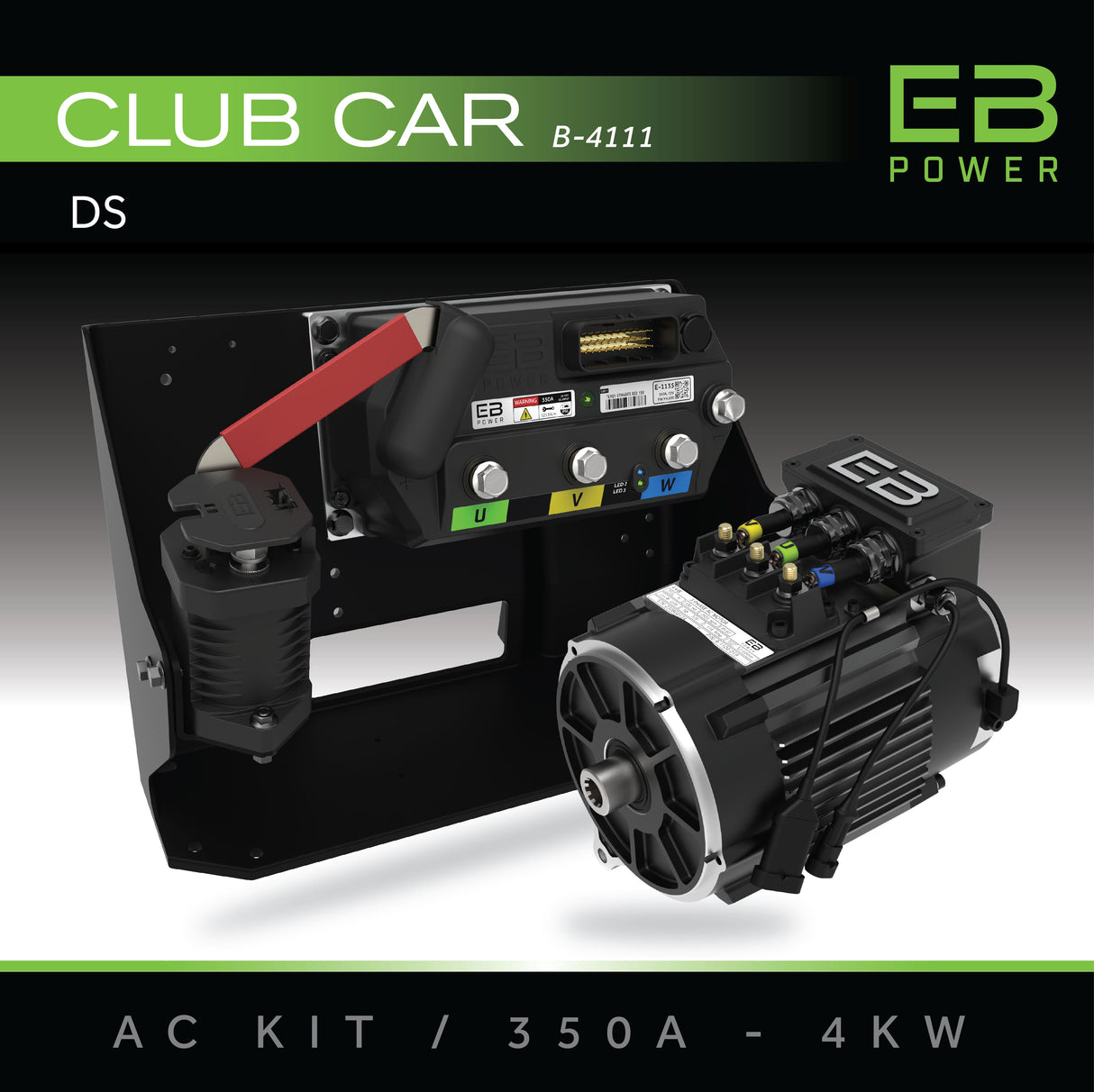 EB Power AC Kit / 350A + 4kW (GREAT TORQUE) / Club Car DS/Villager