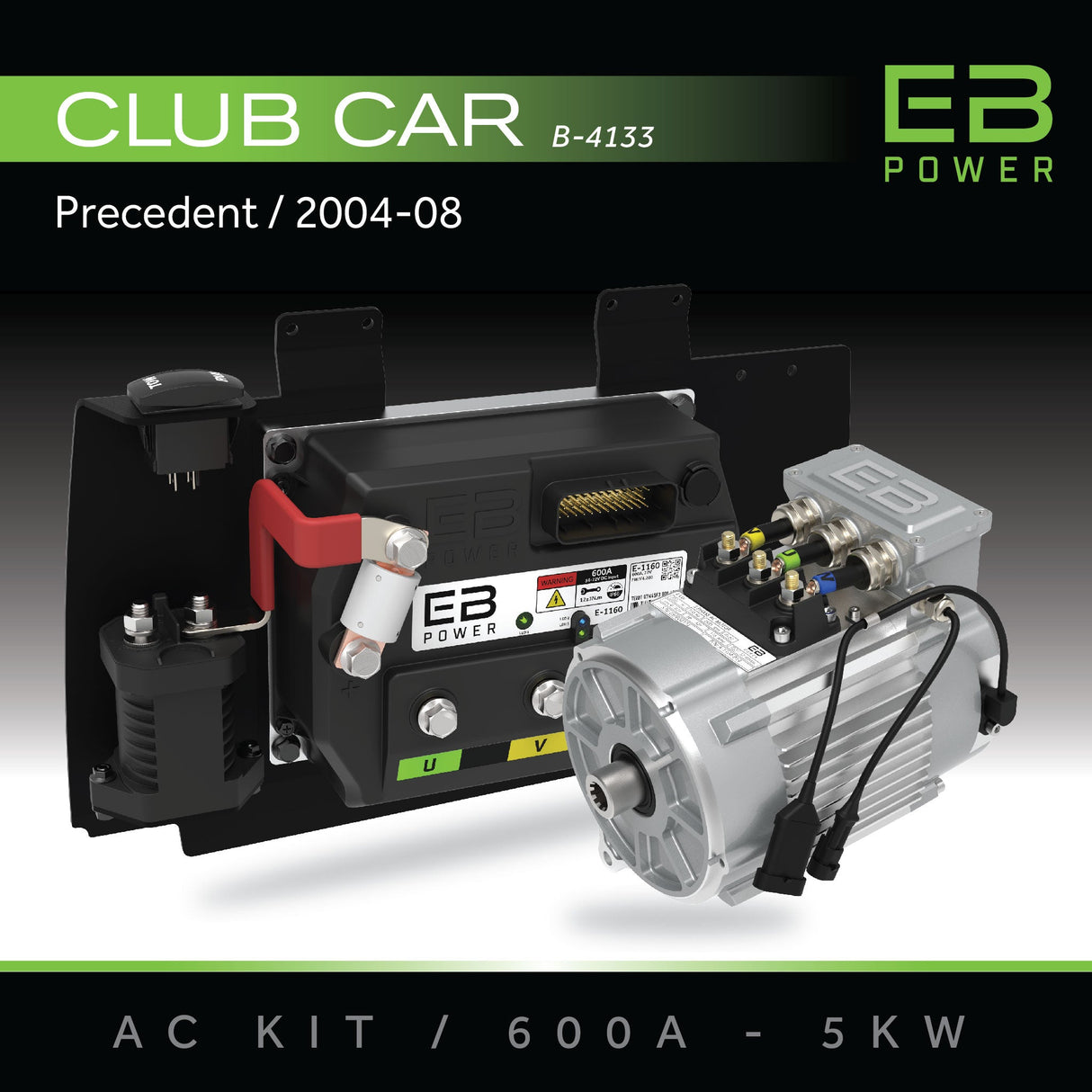 EB Power AC Kit / 600A + 5kW (MOST TORQUE) / Club Car Precedent / 2004-08