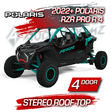2022+ Polaris RZR Pro R 4 Stereo Tops (4-Seat) Polaris