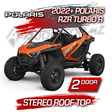2022+ Polaris RZR Turbo R Stereo Tops (2-Seat) Polaris
