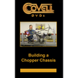 Building a Chopper Chassis Ron Covell
