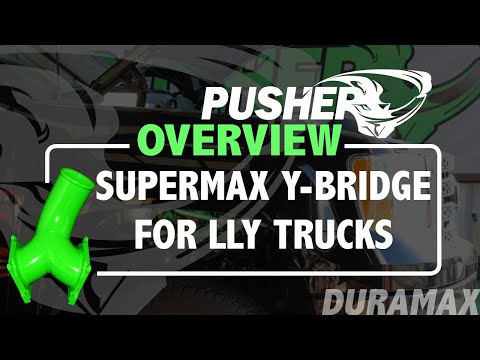 Pusher SuperMax Y-Bridge for 2004.5-2005 Duramax LLY