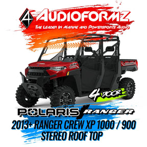 2013+ Polaris Ranger Crew XP 1000 / 900 Stereo Tops (4-Door) Polaris